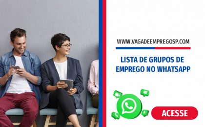 LISTA DE GRUPOS DE EMPREGO NO WHATSAPP